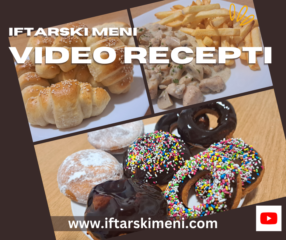 Video Recepti Archives Iftarski Meni